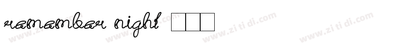 remember night字体转换